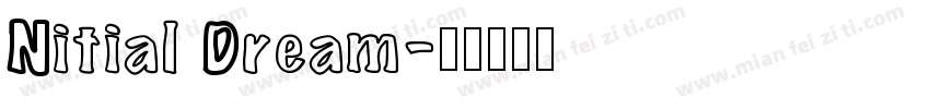 Nitial Dream字体转换